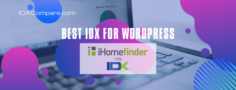 iHomefinder vs IDXBroker: Best IDX for Wordpress article image